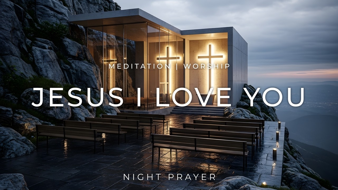 ИИСУС, Я ЛЮБЛЮ ТЕБЯ – Инструментальная композиция Anointed Soaking Worship | Музыка для ночной молит