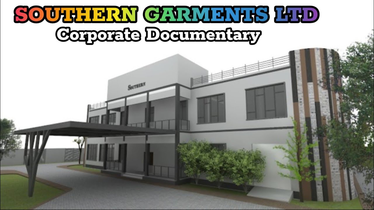 Southern Garments Ltd Corporate Documentary