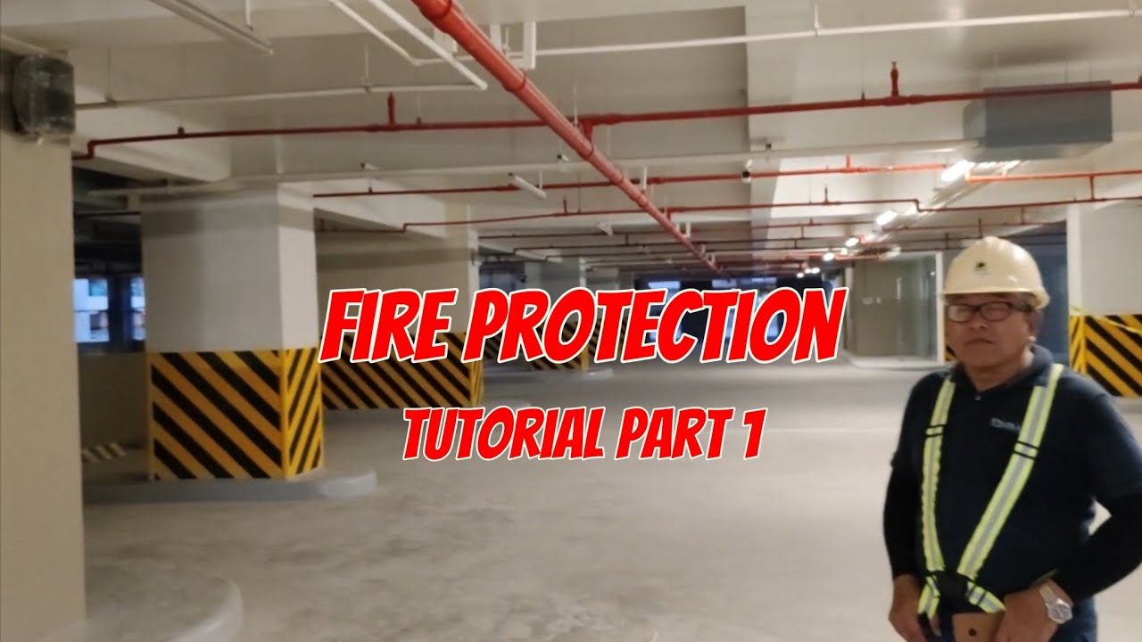 Alamin ang Fire Protection/Sprinkler System  Part 1