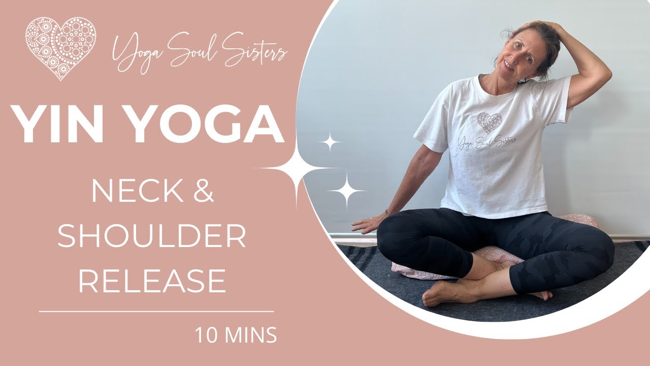Yin for Neck & Shoulders
