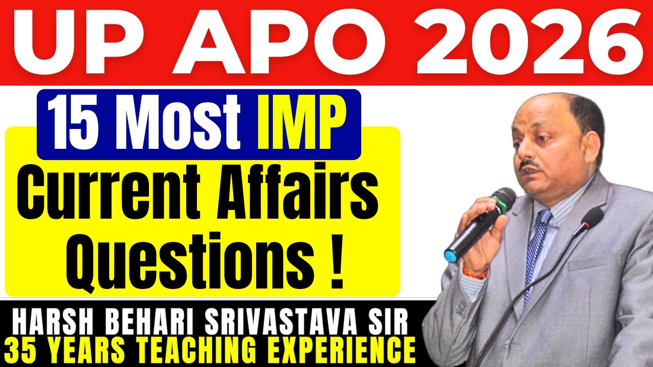 UP APO 2026 - 15 MOST IMP Current Affairs Questions !! Pariksha Refresher #lawyer #upapo #advocate