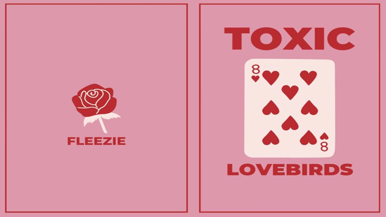 Fleezie - Toxic Love Birds (Official Audio)