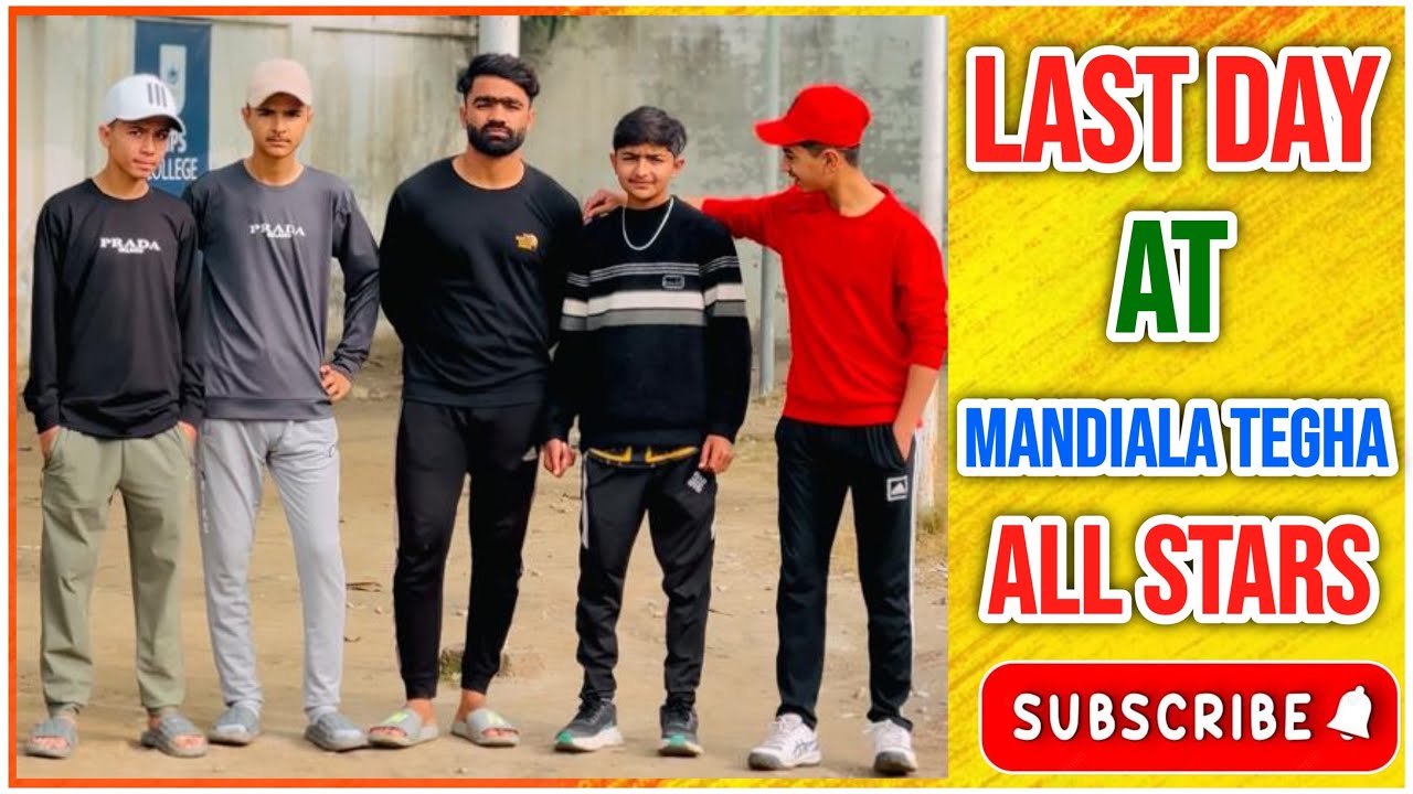 All star last day at mandiala tegha 🏏❤️