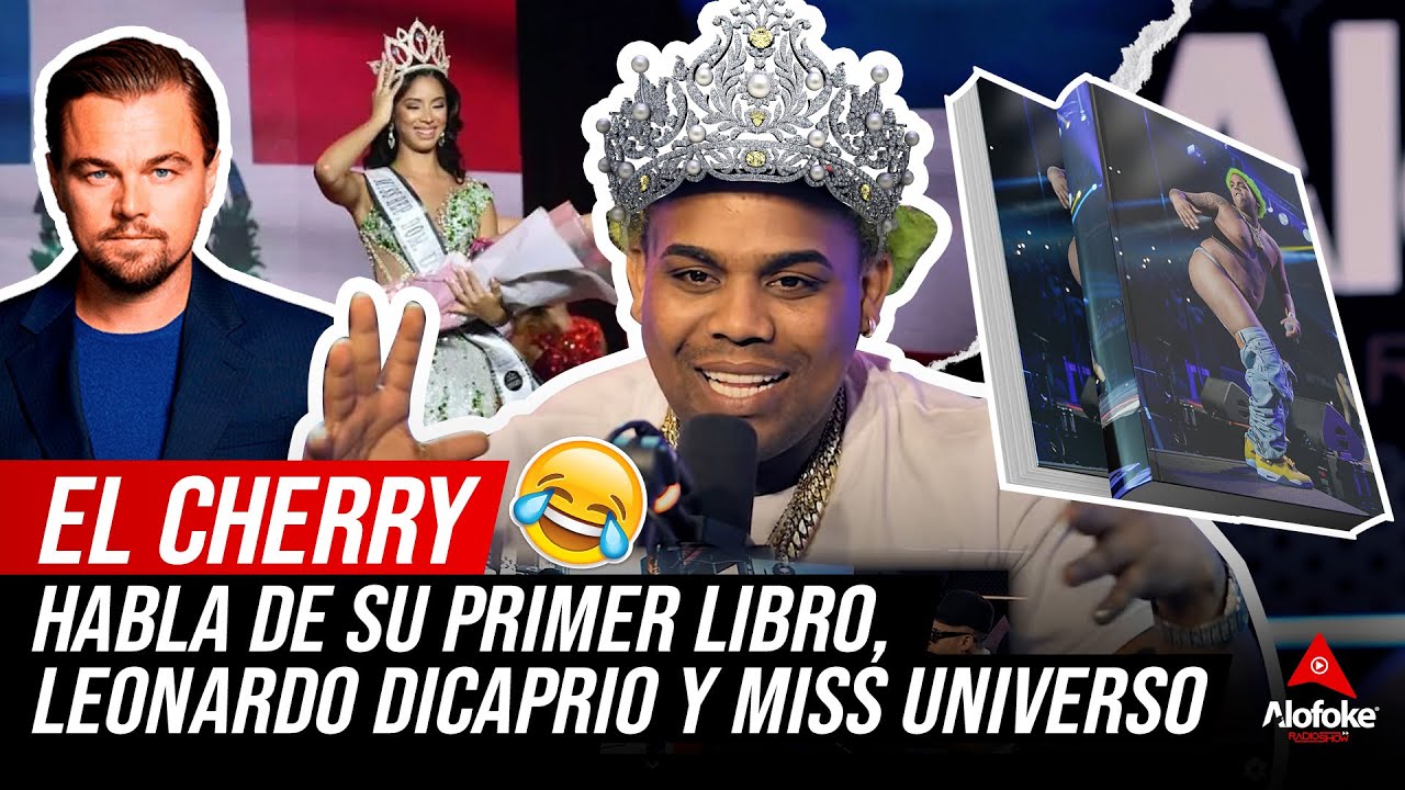 EL CHERRY HABLA DE SU PRIMER LIBRO, LEONARDO DICAPRIO & MISS UNIVERSO (ACTUALIDADES CON EL CHERRY)