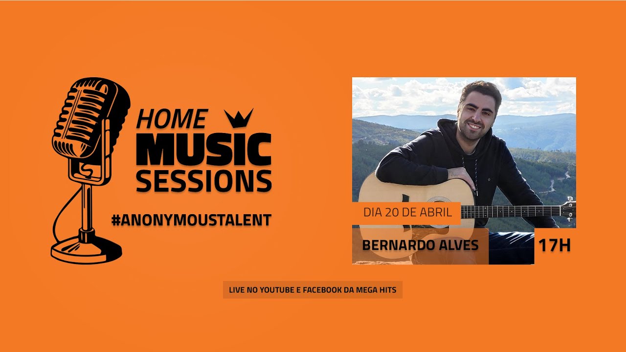 HOME MUSIC SESSIONS - #ANONYMOUSTALENT | BERNARDO ALVES