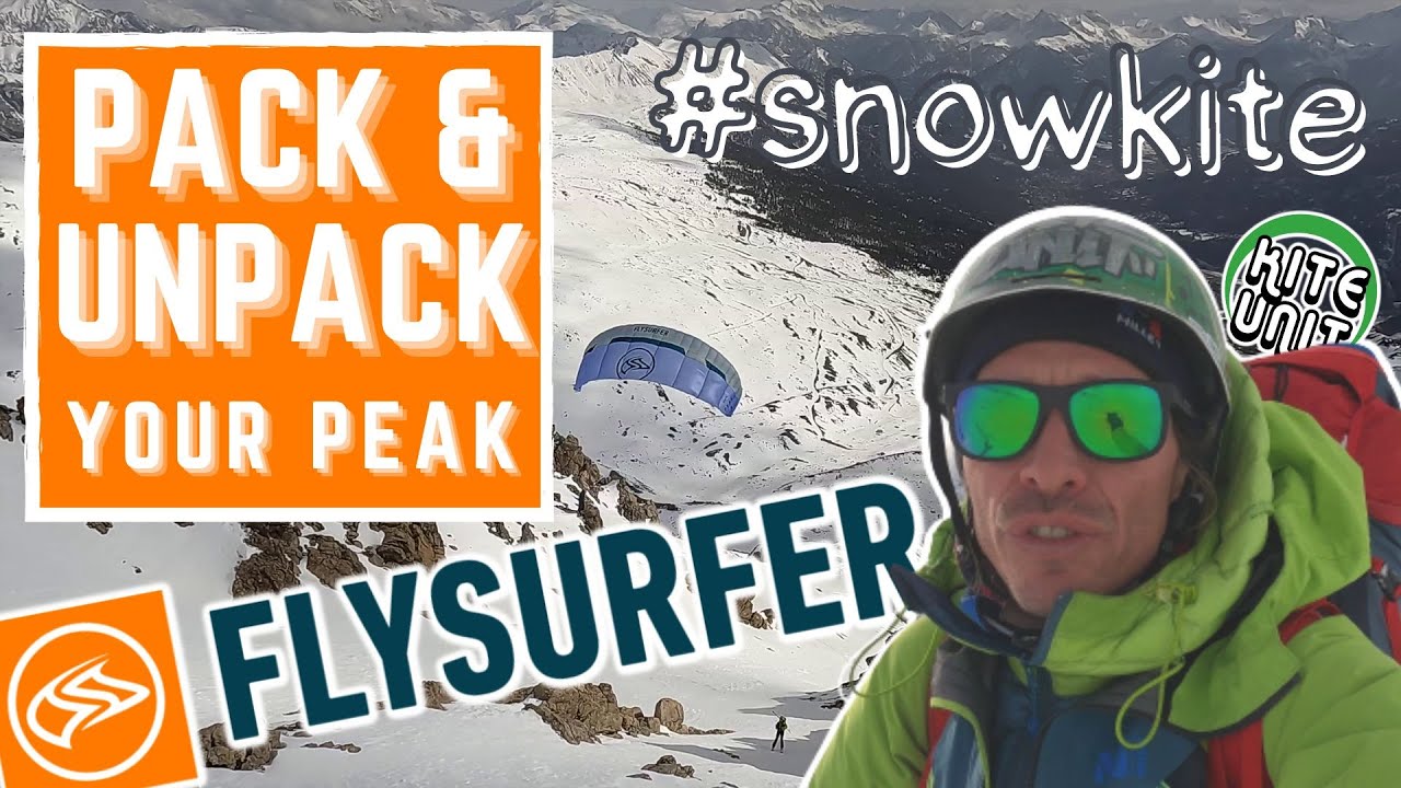 TUTO - Pack & Unpack your PEAK - Bsafe line - FLYSURFER KITEBOARDING