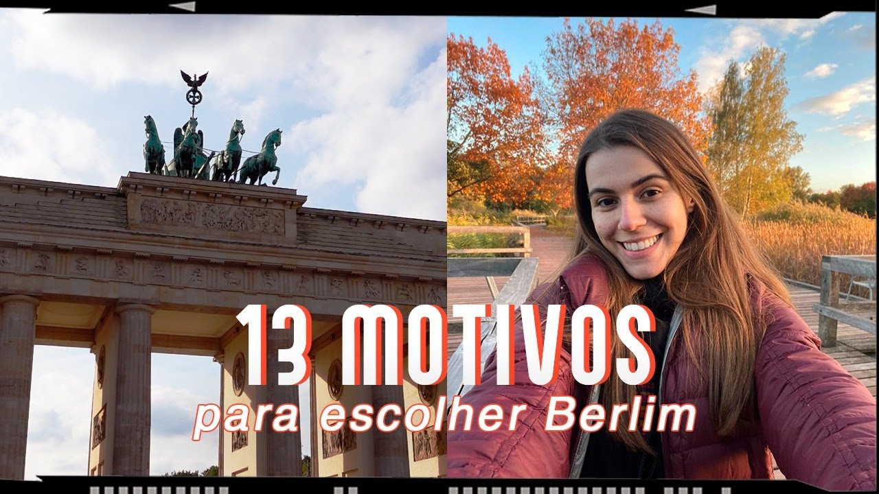 POR QUÊ BERLIM? MOTIVOS PARA FAZER CURSO SUPERIOR NA ALEMANHA