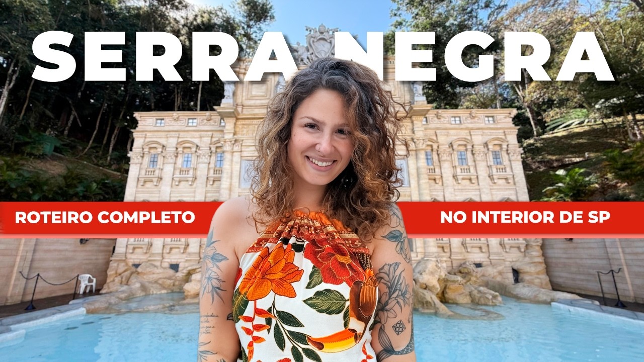 O que fazer em SERRA NEGRA SP: Roteiro completo com DICAS, ONDE FICAR e ONDE COMER