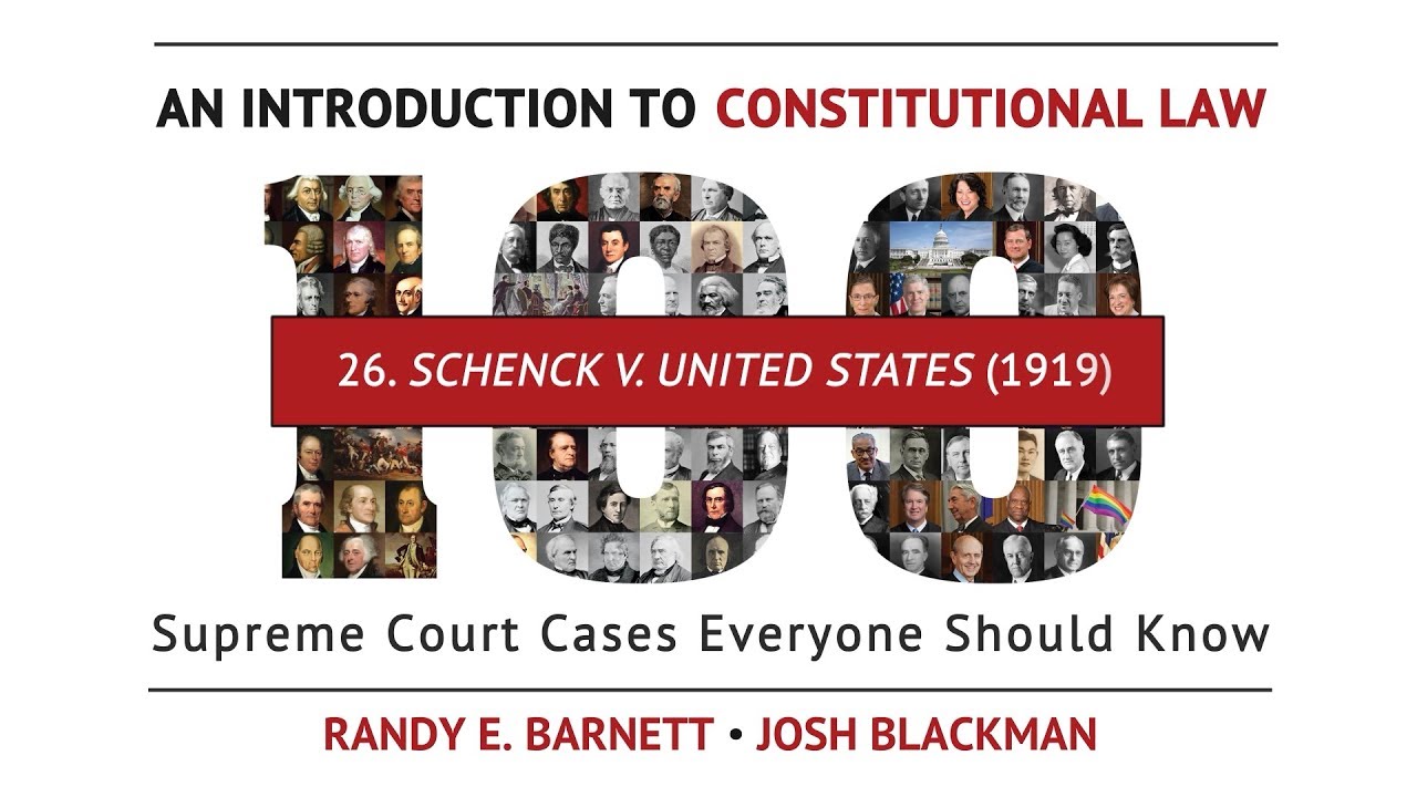 Schenck v. U.S. (1919) | An Introduction to Constitutional Law