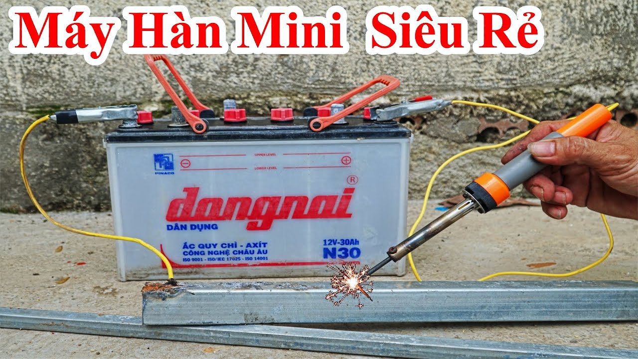 Cách Chế Máy Hàn Mini Siêu Rẻ Tiền Bằng Bình Ác Quy / Hướng Dẫn Làm Máy Hàn Tự Chế . soldering iron