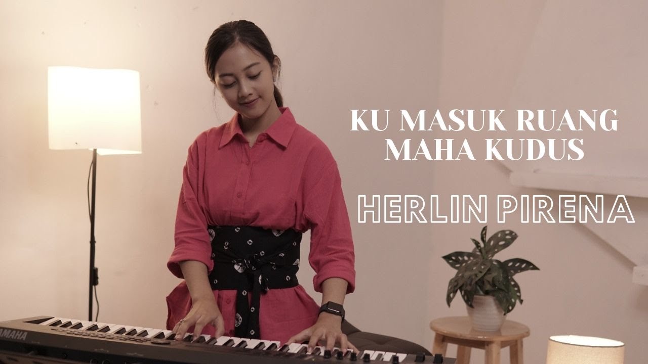 KU MASUK RUANG MAHA KUDUS - HERLIN PIRENA | COVER BY MICHELA THEA