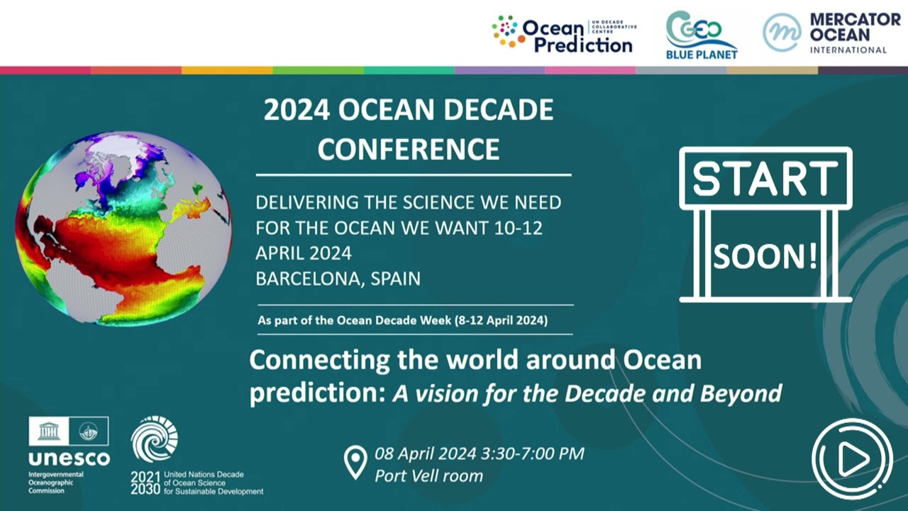UN Ocean Decade Conference in Barcelona, 08 April 2024 - PART 1