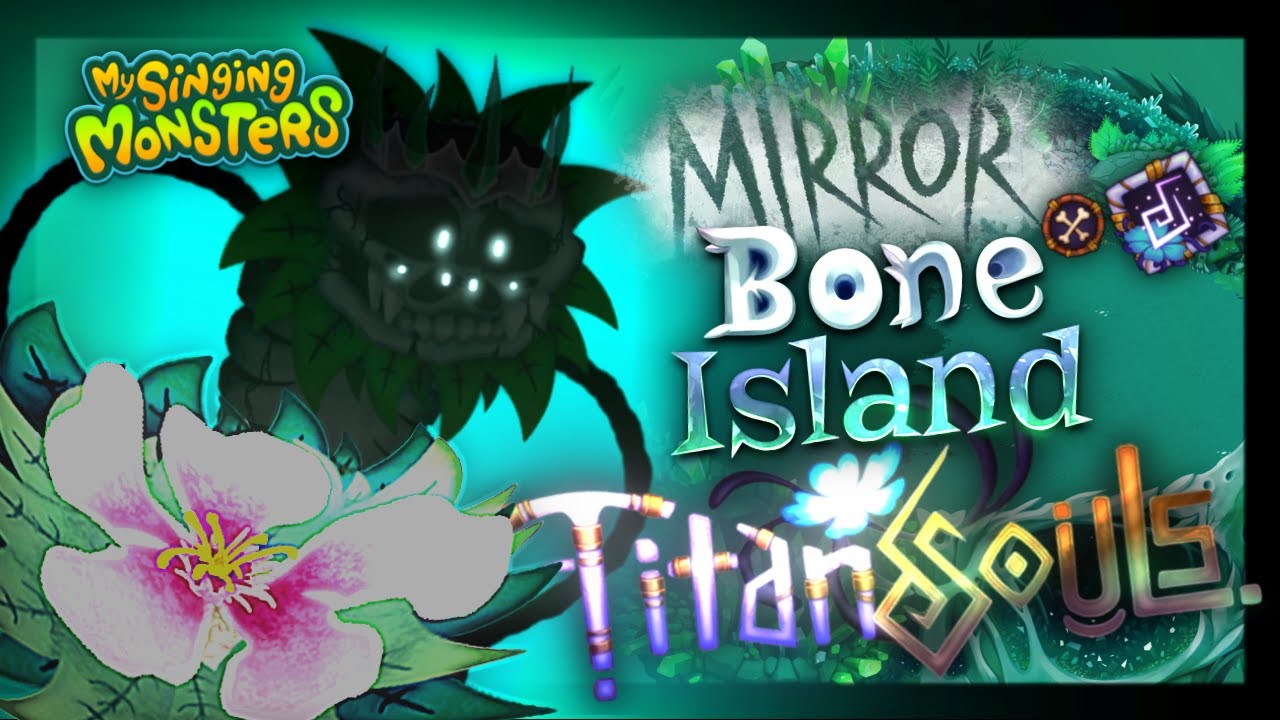 MIRROR Bone Island TITANSOUL | NECRULLIAN NERIUM Prediction (My Singing Monsters)
