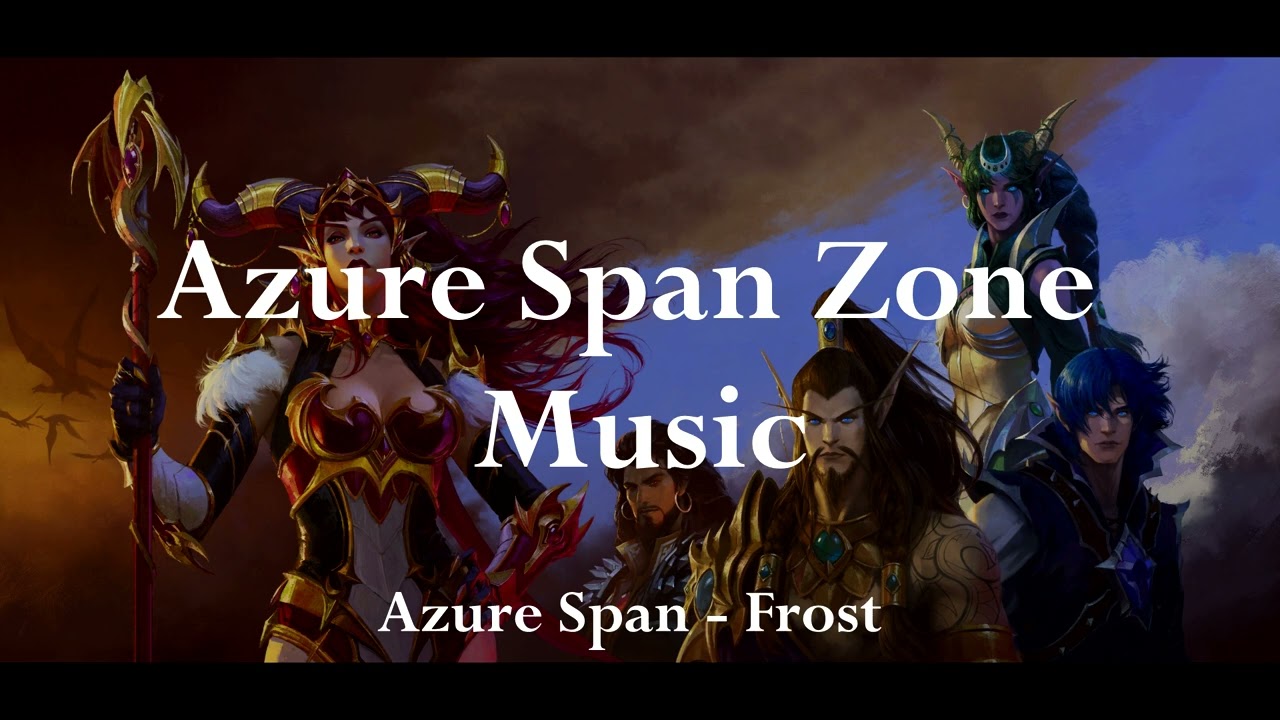 Azure Span Music (Azure Span - Frost) · World of Warcraft Dragonflight Music