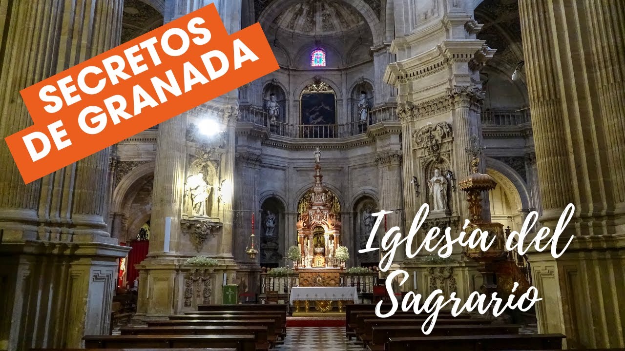 El Sagrario de Granada: Leyendas, Historia y Secretos 🤫