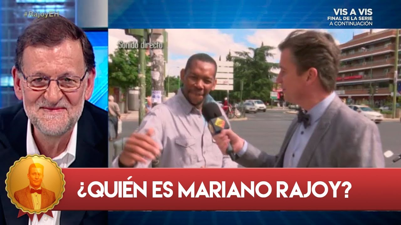 La opinión de los ciudadanos sobre Mariano Rajoy- El Hormiguero 3.0
