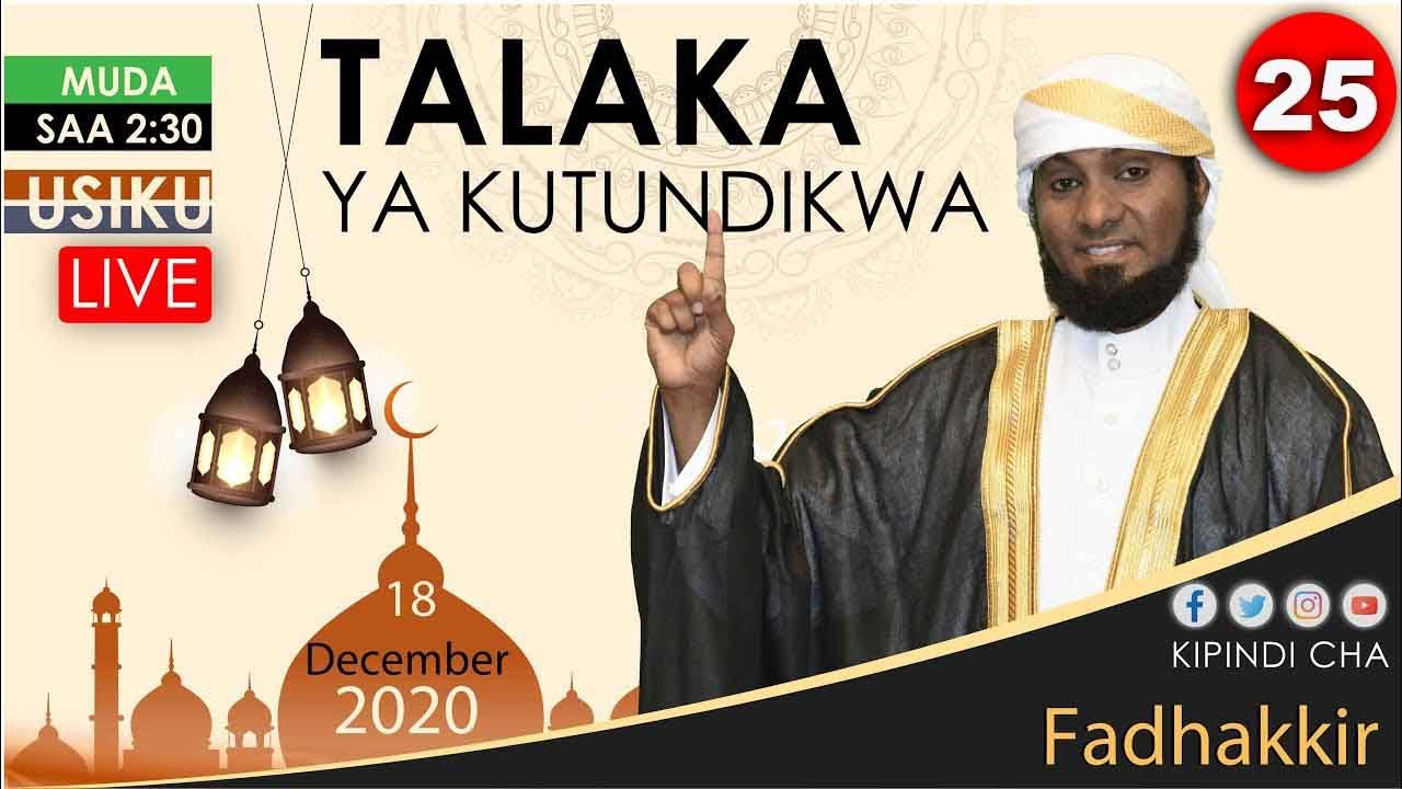 #LIVE: TALAKA YA KUTUNDIKWA- FADHAKKIR