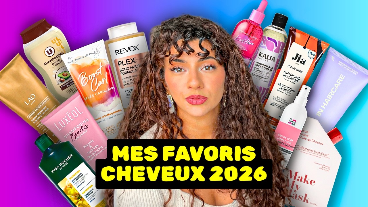PRODUITS CHEVEUX QU'IL TE FAUT ABSOLUMENT POUR 2026