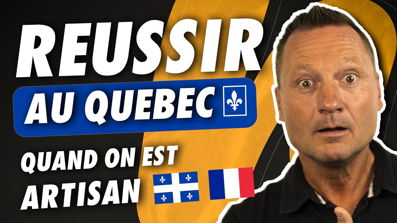 REUSSIR AU QUEBEC QUAND ON EST ARTISAN !  🇨🇦 🇫🇷