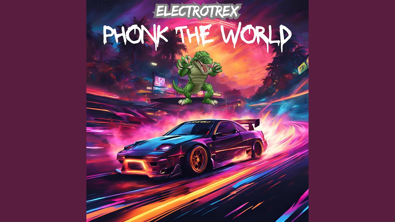 Phonk The World