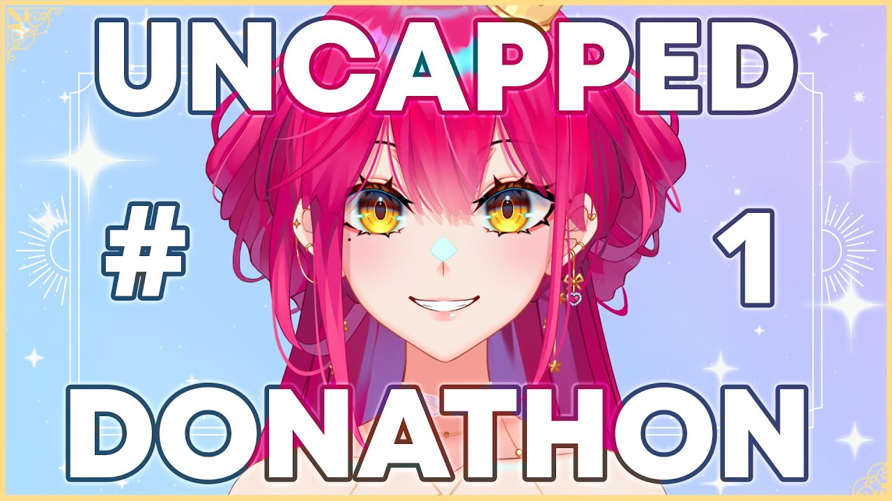 🔴【UNCAPPED DONATHON】 DAY 1 | Hosting My First Birthday Donathon! More Info In The Description Box!