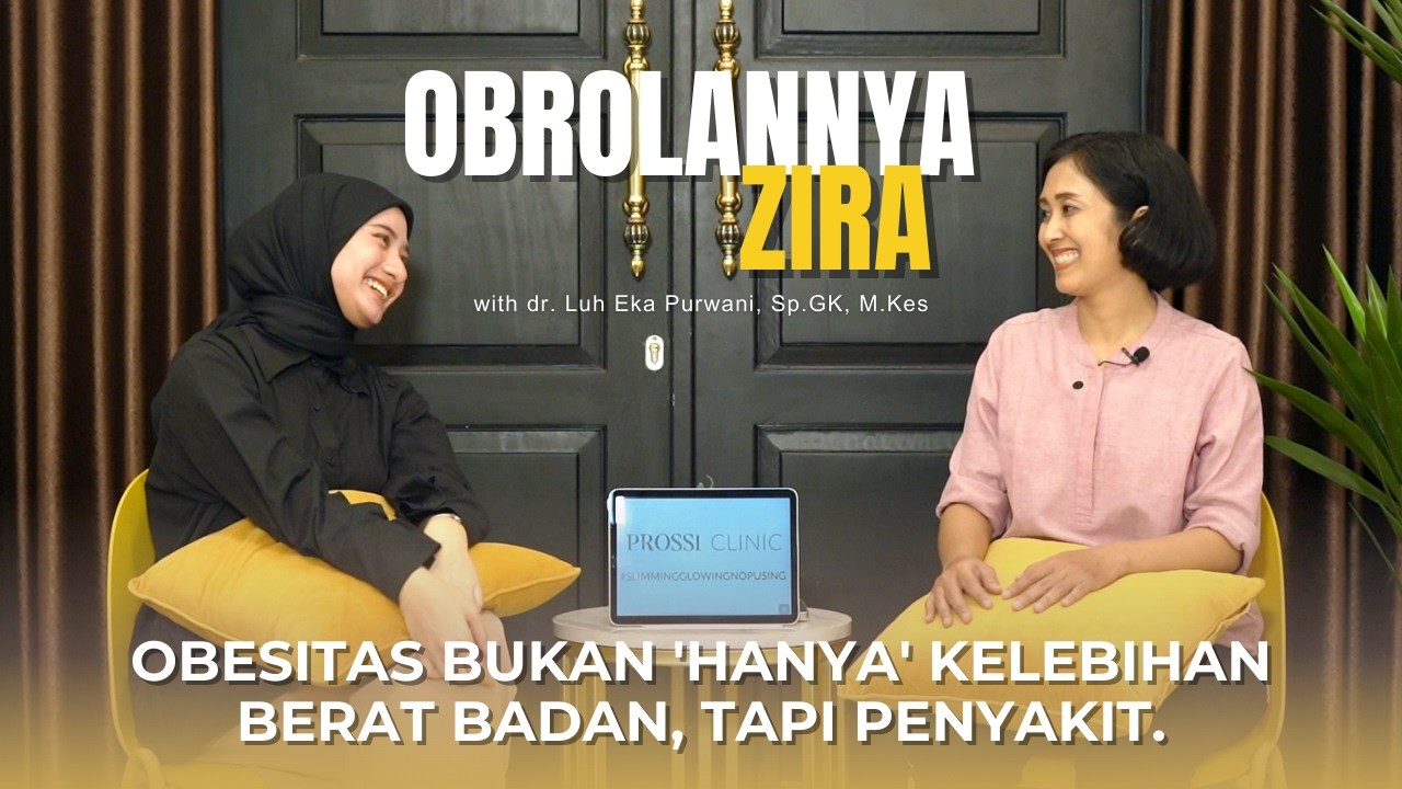 Dari Obesitas ke Optimal: Journey Nadzira Bersama Prossi Clinic