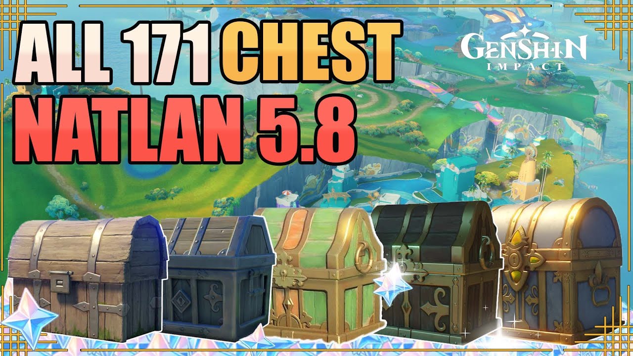 All 171 Chest Natlan 5.8【Genshin Impact】