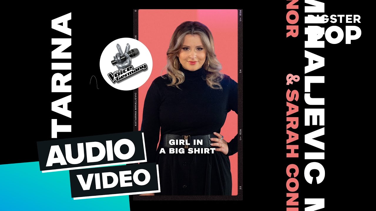 Katarina Mihaljević & Sarah Connor - Girl In A Big Shirt (Official Audio) aus The Voice of Germany