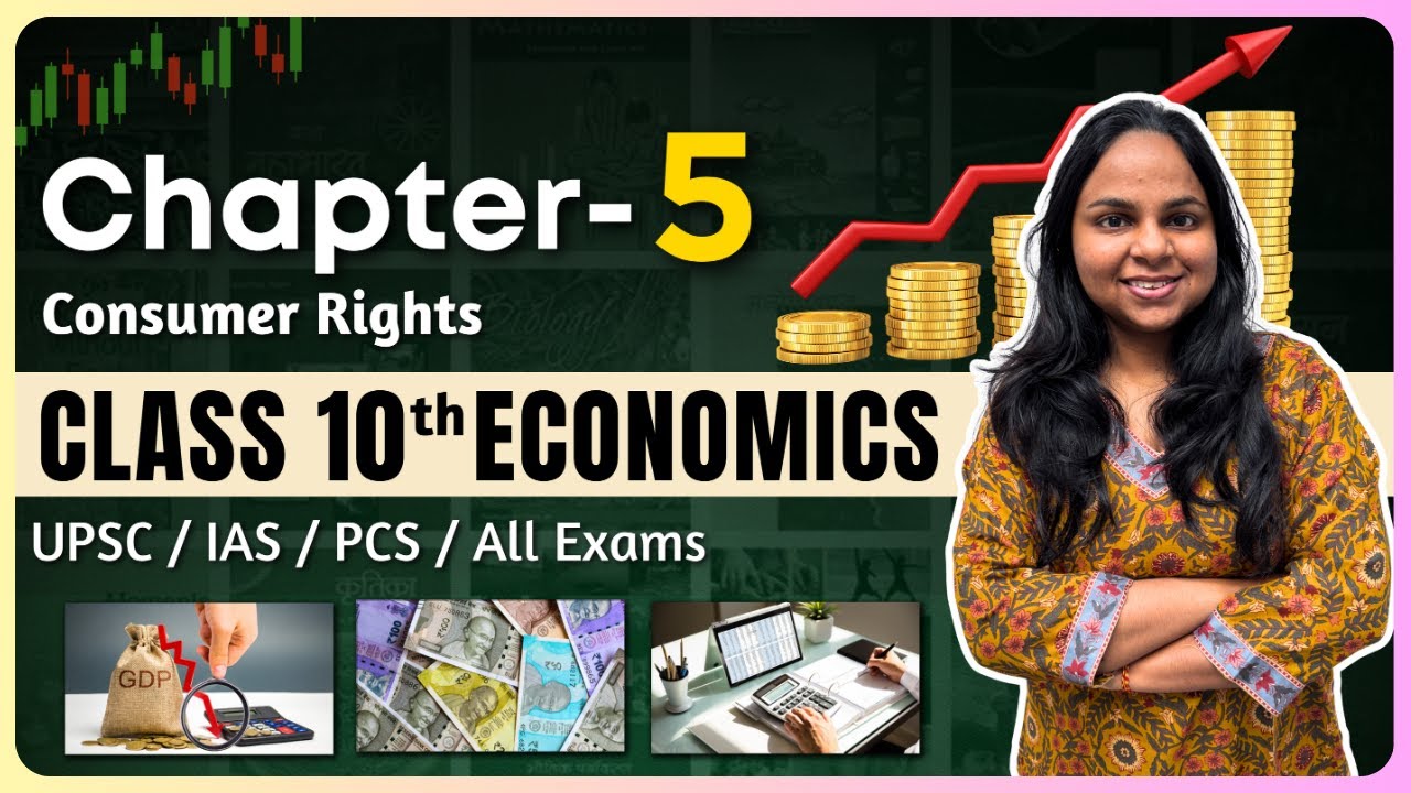 NCERT Class 10 Economy Chapter 5 - Consumer Rights | NCERT Economy class 9 to 12 in Hindi For UPSC