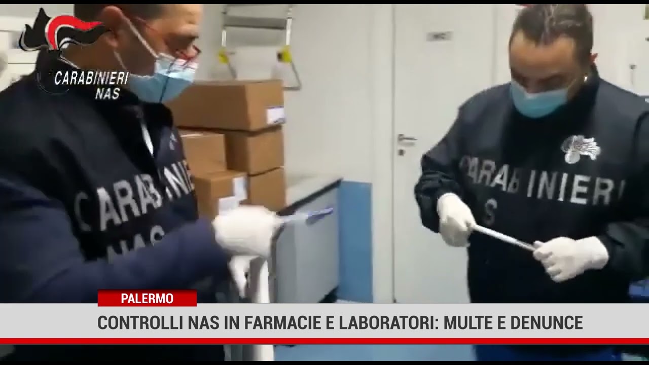 Palermo. Controlli dei Nas in farmacie e laboratori: multe e denunce