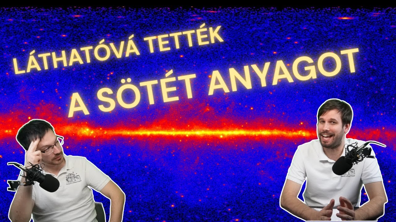 Megvan, mi is az a SÖTÉT ANYAG?  - CSILLAGFÉNYBEN 14