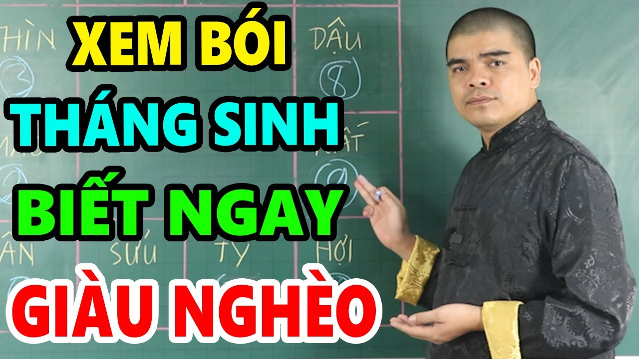GIÀU SANG Hay NGHÈO HÈN Chỉ Cần Nhìn Vào Tháng Sinh 1 Giây Là Biết Ngay - Cần Gì Đi Xem Bói