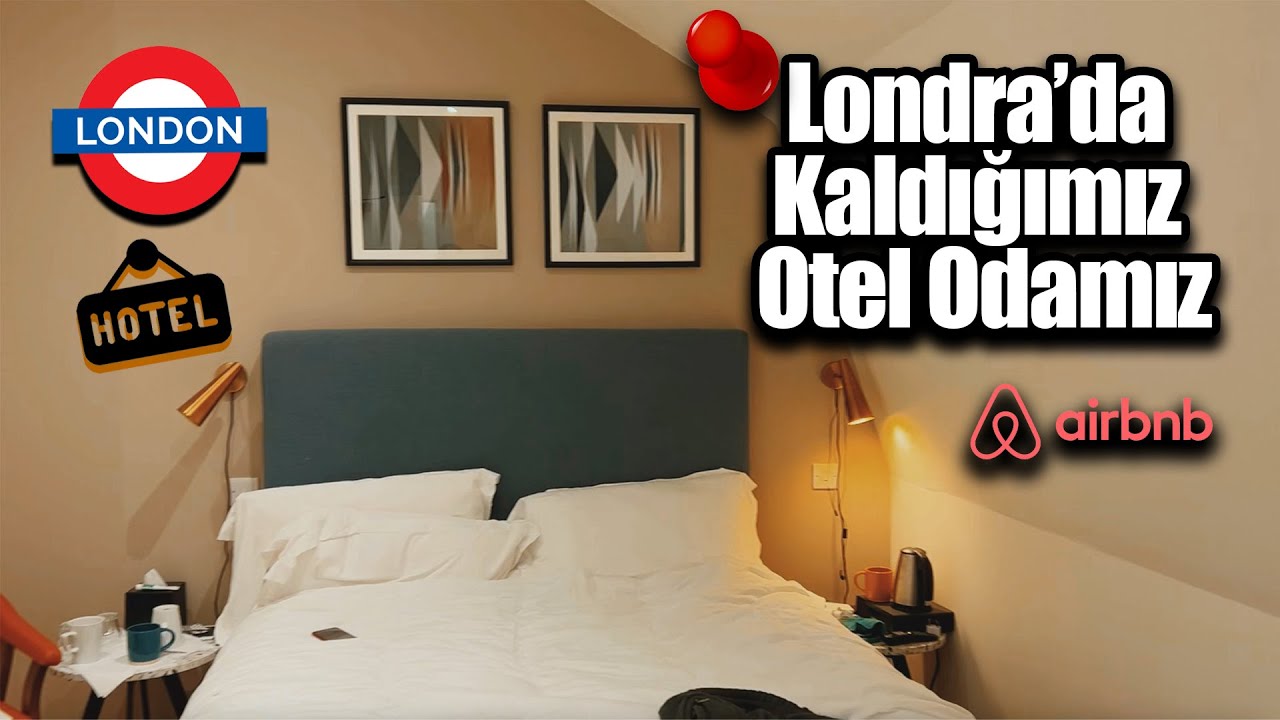 Londra'da Kaldığımız İlk Otel Odamız🇬🇧 🏠