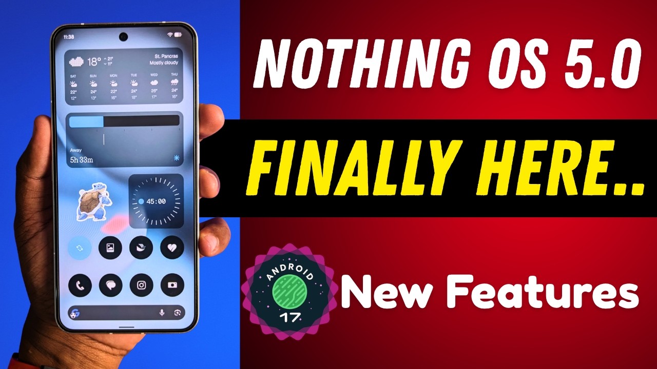 Nothing OS 5.0 Officially Launched | New Features & Changes ! 🚀
