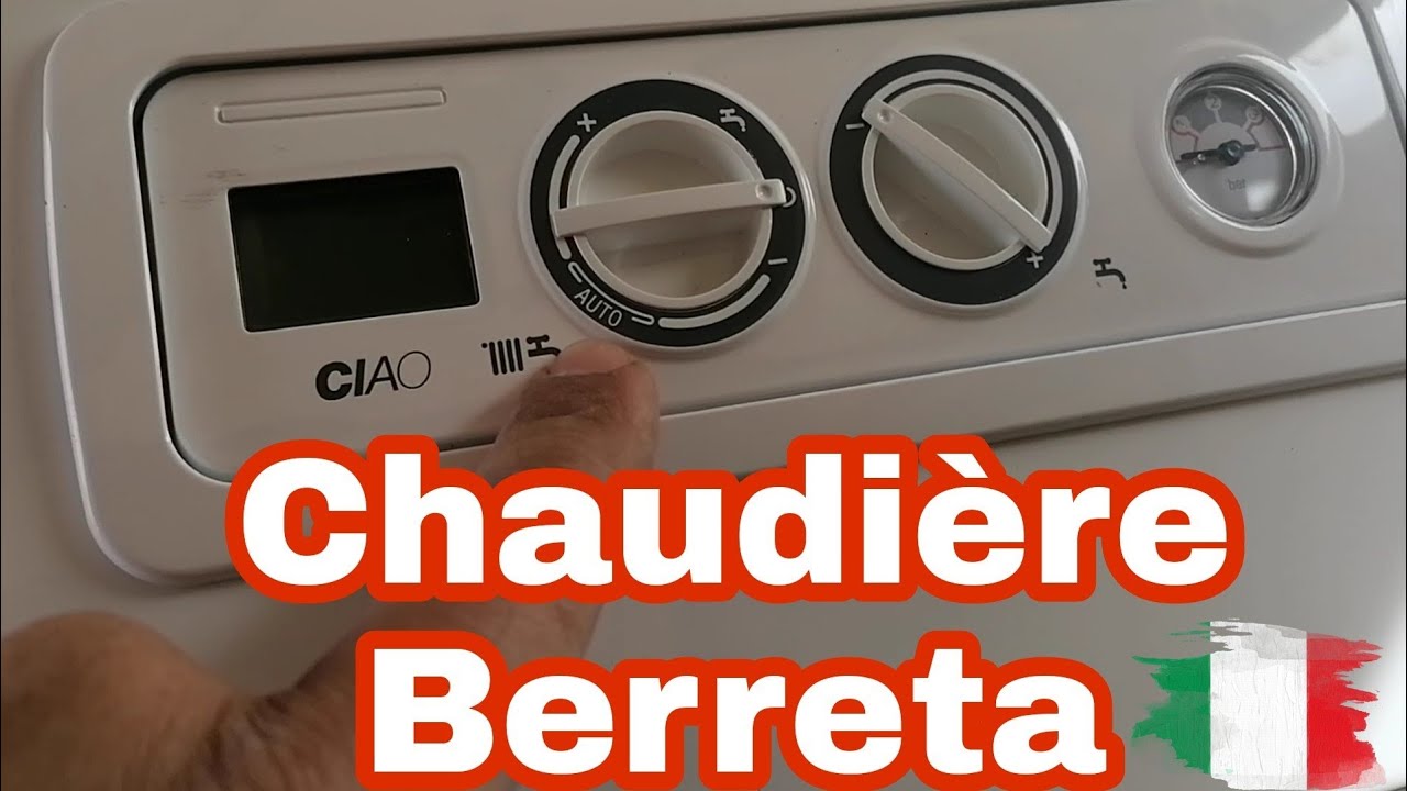 chaudière berreta  🇮🇹شوديار بيريطا