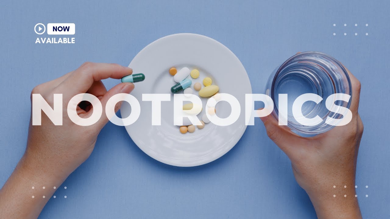 What Are Nootropics? - What You Need to Know about Brain-Boosting Supplements