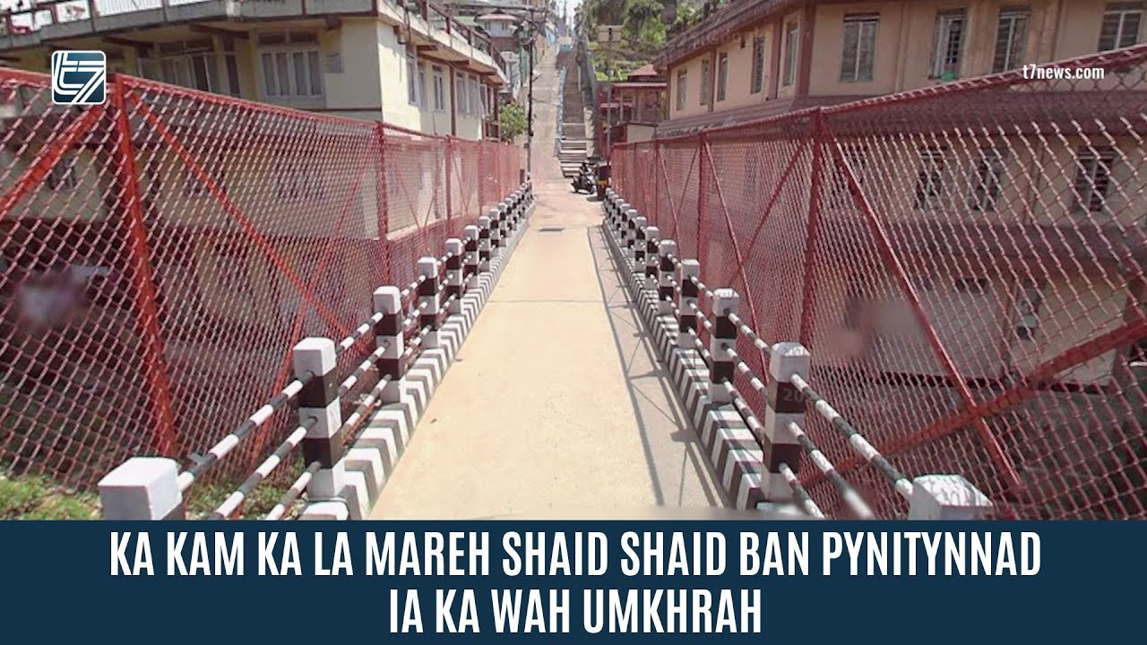 KA KAM KA LA MAREH SHAID SHAID BAN PYNITYNNAD IA KA WAH UMKHRAH