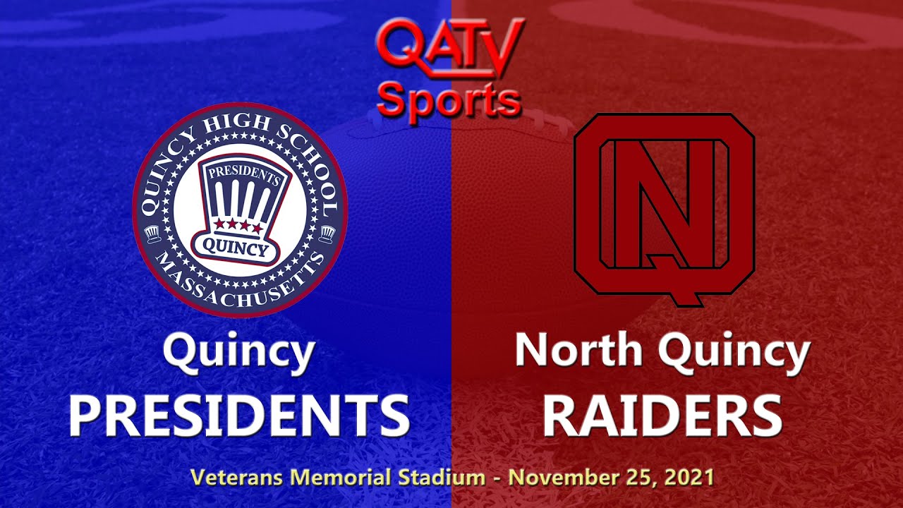 QATV Sports: LIVE Thanksgiving Football Quincy vs North Quincy Football (November 25, 2021)