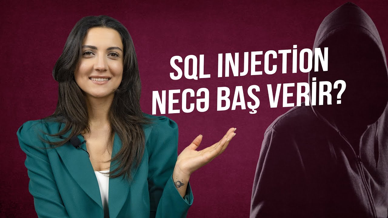 SQL Injection nədir? Necə baş verir? | Cyber-Tech #6