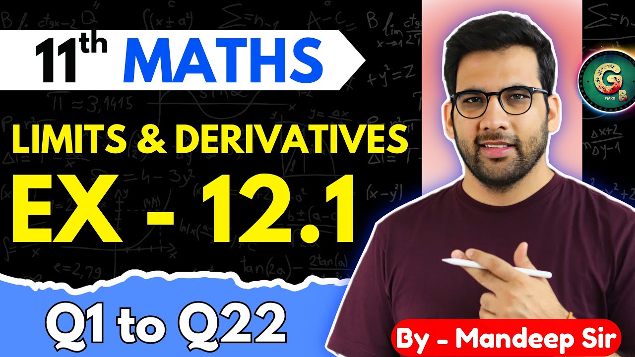 Class - 11, Ex - 12.1 Q1 to Q22 Limits & Derivatives Maths || CBSE NCERT  @GREENBoard