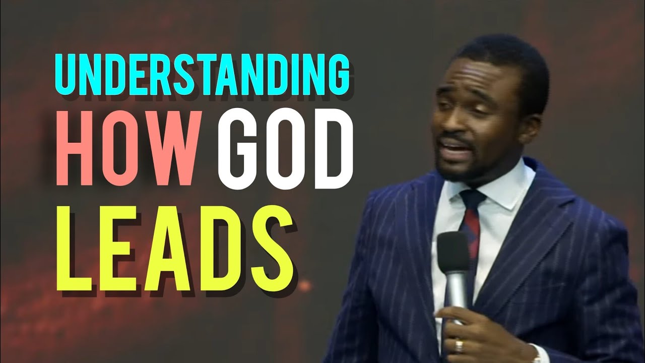 UNDERSTANDING HOW GOD LEADS SERMON BY PASTOR DAVID OYEDEPO JNR