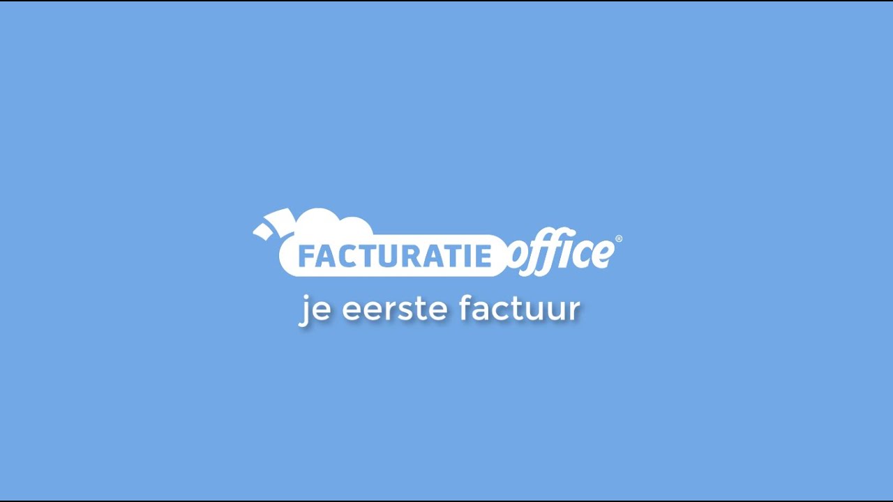 Eerste Factuur Aanmaken | Facturatie Office