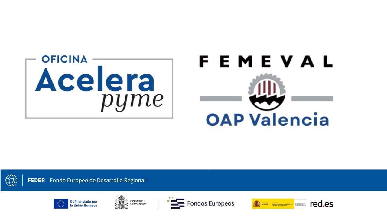 Video de presentación de la Oficina Acelera Pyme Valencia de Femeval