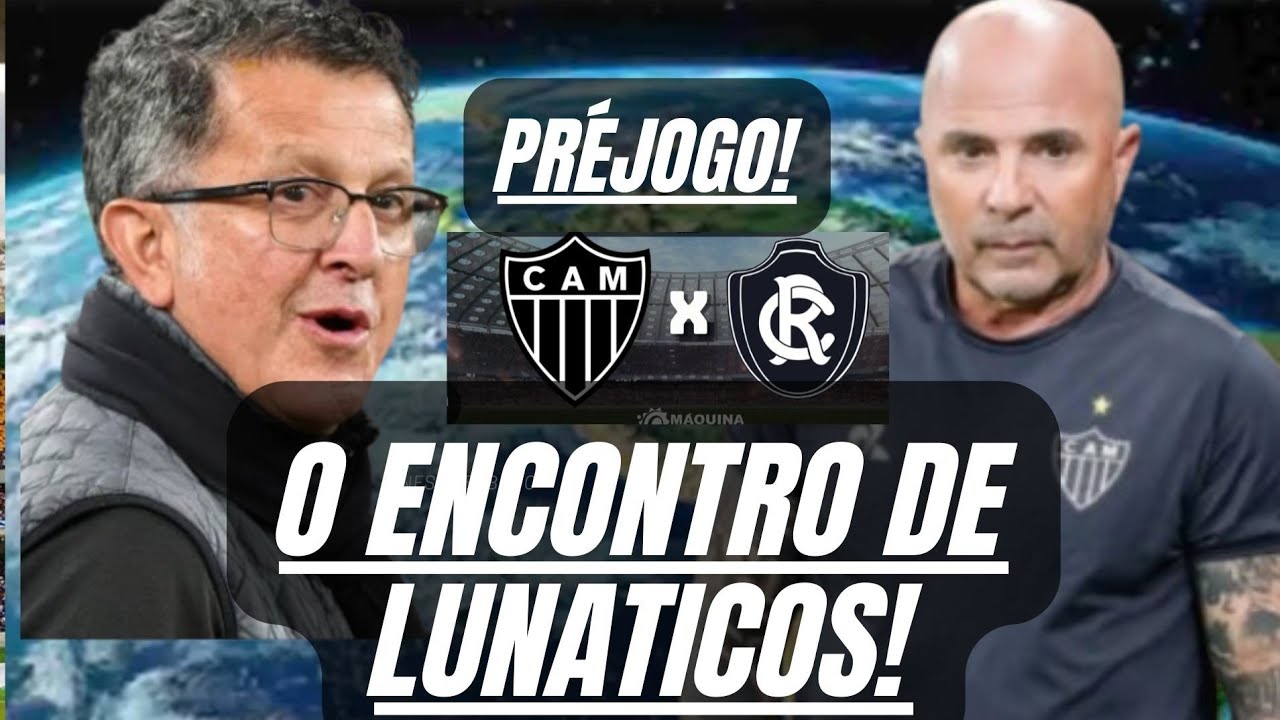 ATLÉTICO-MG X REMO!O QUE ESPERAR DESSA PARTIDA E DESSE TÉCNICO MALUCO CHAMADO OSÓRIO MEU DEUS!!!