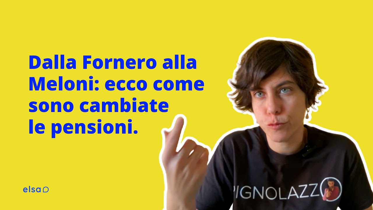 Dalla Fornero alla Meloni: ecco come sono cambiate le pensioni.