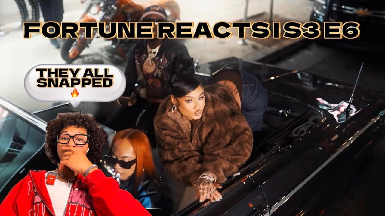Fortune Reacts S3 E6 | Compton AV, Steelz, Lola Brooke & Natalie Nunn - YAYA (SheMix) (Reaction)