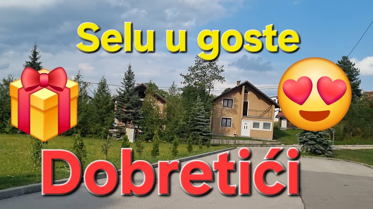 🥰Selo Dobretići kakvo niste vidjeli – čarolija Bosne i tradicije😘😘😘😘