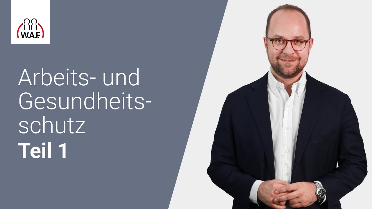 Arbeits- und Gesundheitsschutz Teil 1 | Betriebsrat Seminare