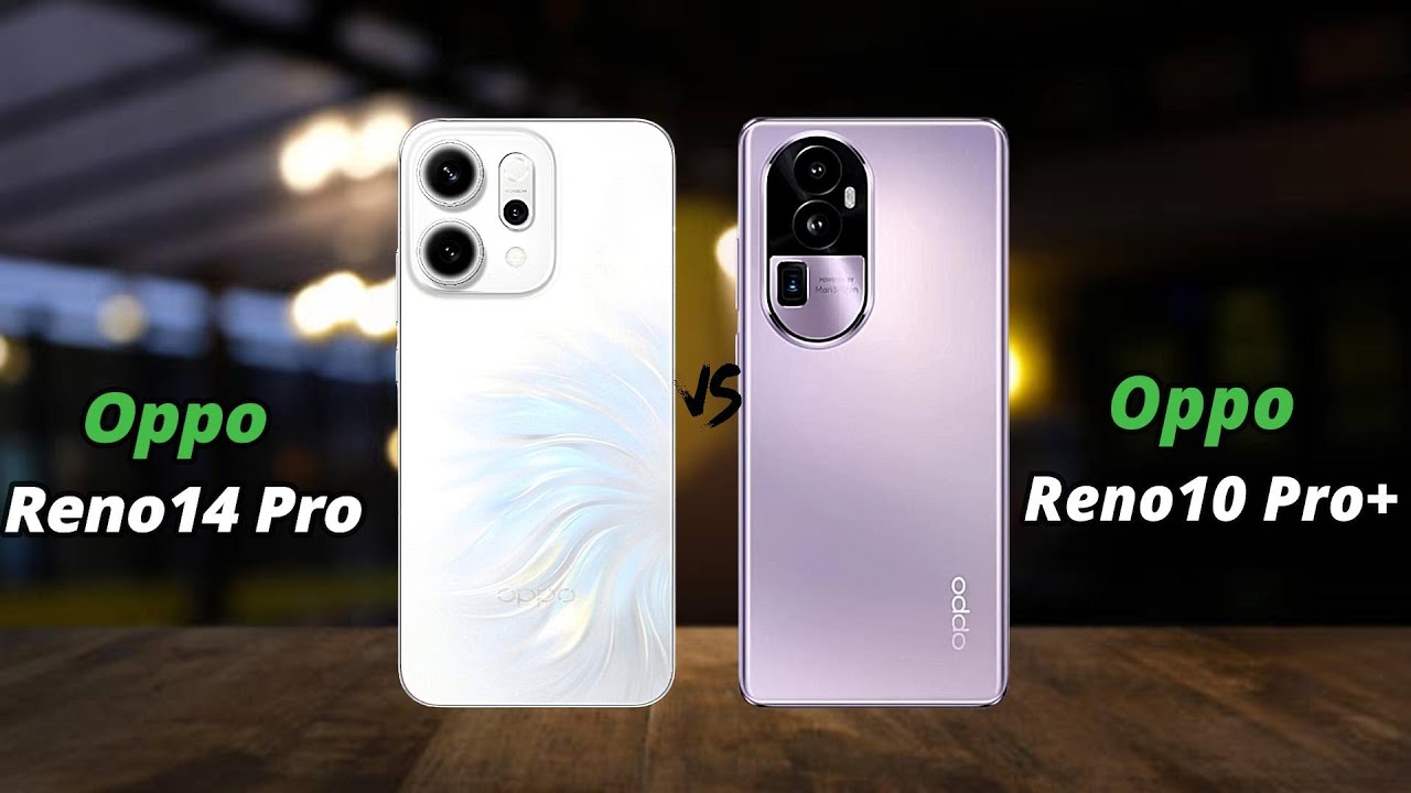 Oppo Reno10 Pro Plus vs Oppo Reno14 Pro - Full Comparison 🔥