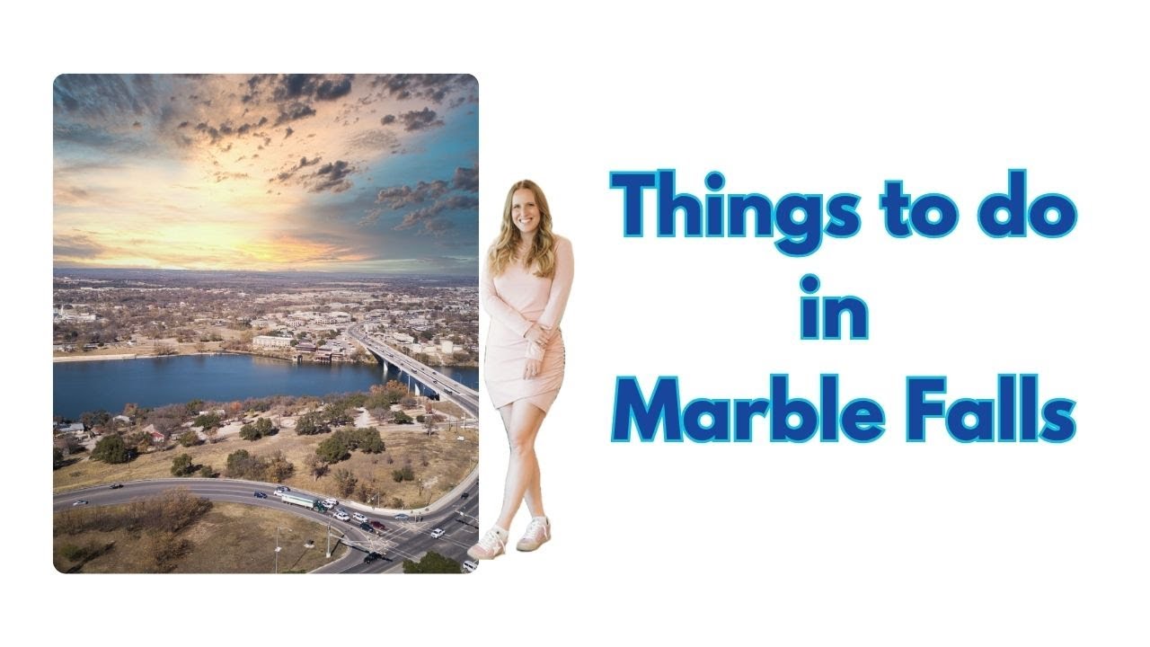 Things to Do in Marble Falls